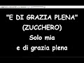 Zucchero - E Di Grazia Plena  (Karaoke  Devocalizzata)