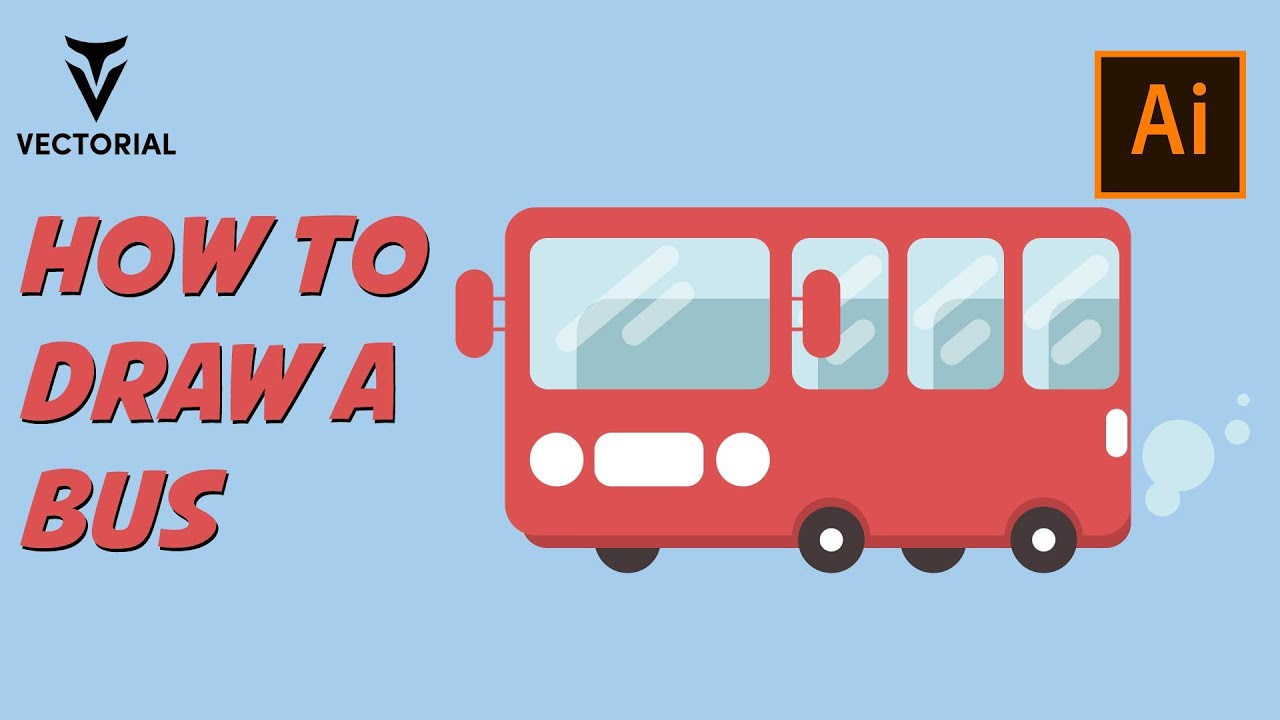 How to draw a Flat design Bus in Adobe Illustrator - Easy tutorial for beginners
