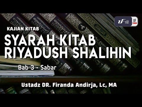 Syarah Kitab Riyadush Shalihin – Bab Sabar Syarah Kitab Riyadush Shalihin – Bab Sabar