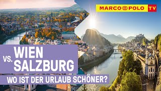 WIEN vs. SALZBURG - Österreichs schönste Städte im Vergleich