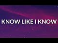 NBA YoungBoy Know Like I Know Lyrics