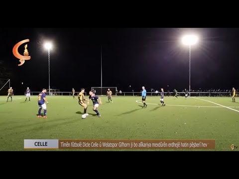 Çira Sport |  CELLE | Tîmên fûtbolê Dicle Celle û Welatspor Gifhorn  hatin pêşberî