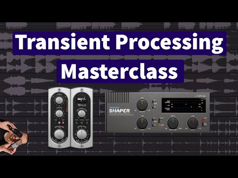 Transient Processing MASTERCLASS. Absolutely everything you need to know!