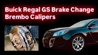 Buick Regal GS Brake Change (Brembo Calipers)