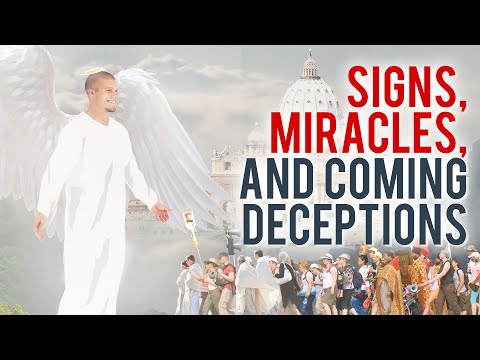 Signs, Miracles, and Coming Deceptions (LIVE STREAM)