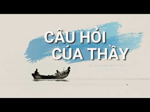 Câu hỏi của thầy - Thanh Goll