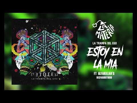 15. Estoy en la mía Ft Alfakillah's– La Materia