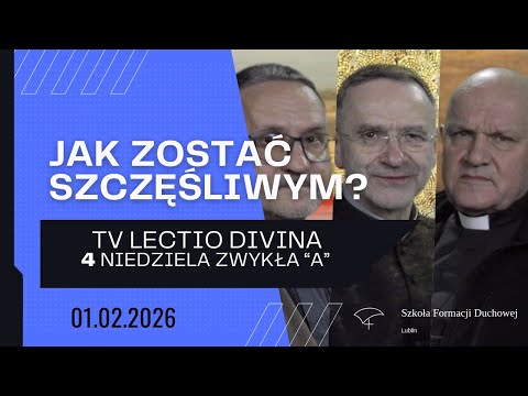 How to Become Happy? TV Lectio Divina - 4th Sunday in Ordinary Time "A" (Mt 5:1-12a)