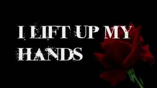 I Lift Up My Hands lyrics