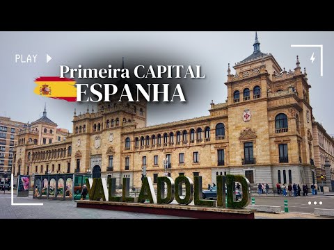 VALLADOLID: A Cidade que já foi Capital da Espanha! 🇪🇸✨ | EP 5