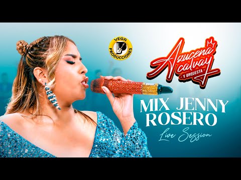 AZUCENA CALVAY - Mix Jenny Rosero #LiveSession2025 (Vega Music Distribution)