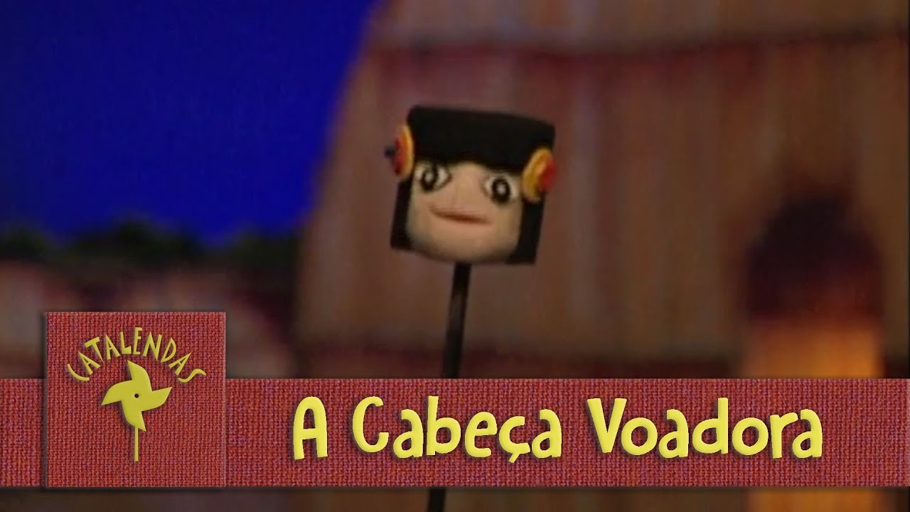 A Cabeça Voadora | PROGRAMA CATALENDAS