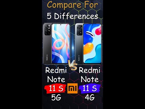 Xiaomi Redmi Note 11 S 5G vs Xiaomi Redmi Note 11S 4G - 5 Differences Specs Comparison