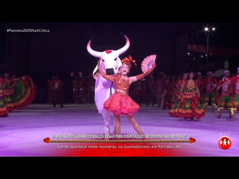 Sinhazinha da Fazenda Valentina Coimbra-Ensaio Técnico do Boi Garantido | PARINTINS 2025