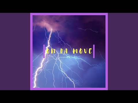 On Da Move