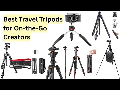 Best Travel Tripods for On the Go Creators