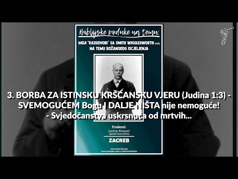 BOŽANSKO ISCJELJENJE - 3. BORBA ZA ISTINSKU KRŠĆANSKU VJERU (Judina 1:3)...