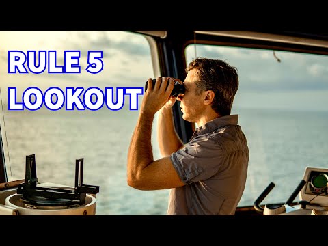 Rule 5:  Lookout | Navigation Rules Of The Road
