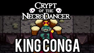 King Conga :: Crypt of the Necrodancer