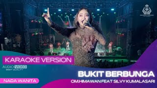 Download lagu BUKIT BERBUNGA (VERSI KARAOKE) FYP TIK TOK VIRAL - SILVY K X OM HIMAWAN |HARLAH KE 6 SABILU TAUBAH mp3