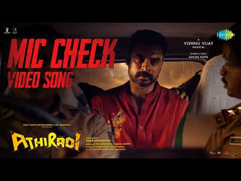 Mic Check - Video Song | Athiradi | Tovino Thomas | Basil Joseph | Vineeth Sreenivasan |Vishnu Vijay — Athiradi