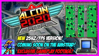 [AMSTRAD CPC] New Updated 25Hz/FPS Version Of "Alcon 2020" Coming Soon! EXCLUSIVE FOOTAGE!