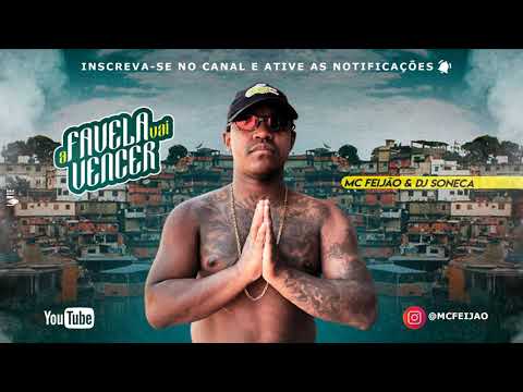 Mc Feijão - A Favela Vai Vencer