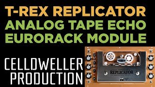 Video thumbnail for Celldweller Production: T-Rex Replicator Eurorack Module by celldweller