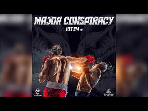 Major Conspiracy - Hit Em