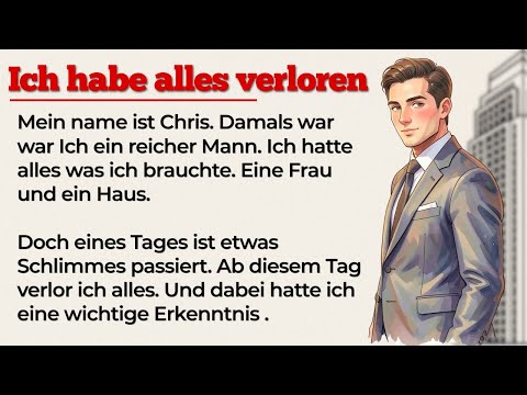 Wie ein reicher Mann alles verlor | Learn German with Stories | German Stories
