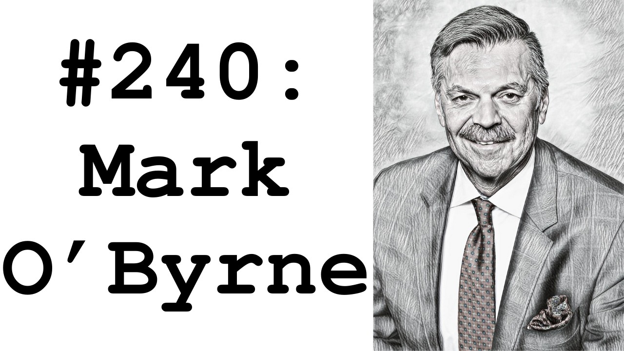 #240: Mark O’Byrne (Schlumberger/Obyco) - 40 Years of Energy Services