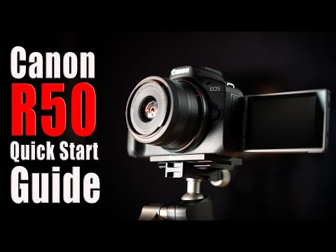 Canon R50 - Quick Start Guide for Beginners - Get Up and Running Fast!