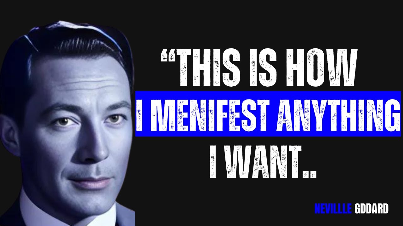 THIS IS  HOW I MENIFEST ANYTHING I WANT | NEVILLE GODDARD