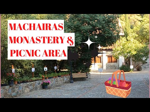 Machairas Monastery and picnic spot Cyprus