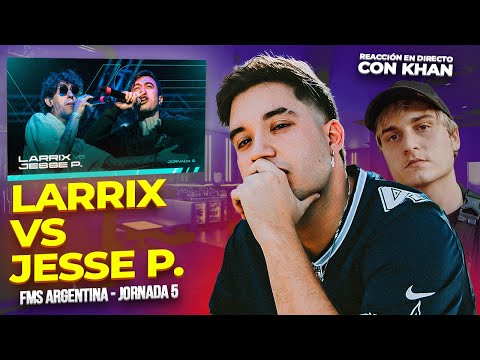 LARRIX ESTÁ LOCO ❤️❤️❤️❤️ LARRIX VS JESSE PUNGAZ - KAPO Y KHAN REACCIONAN A FMS ARGENTINA