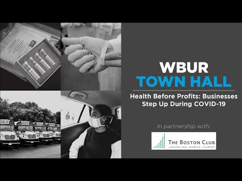 WBUR Town Hall RECAP: Health Before Profits: Businesses Step Up During ...