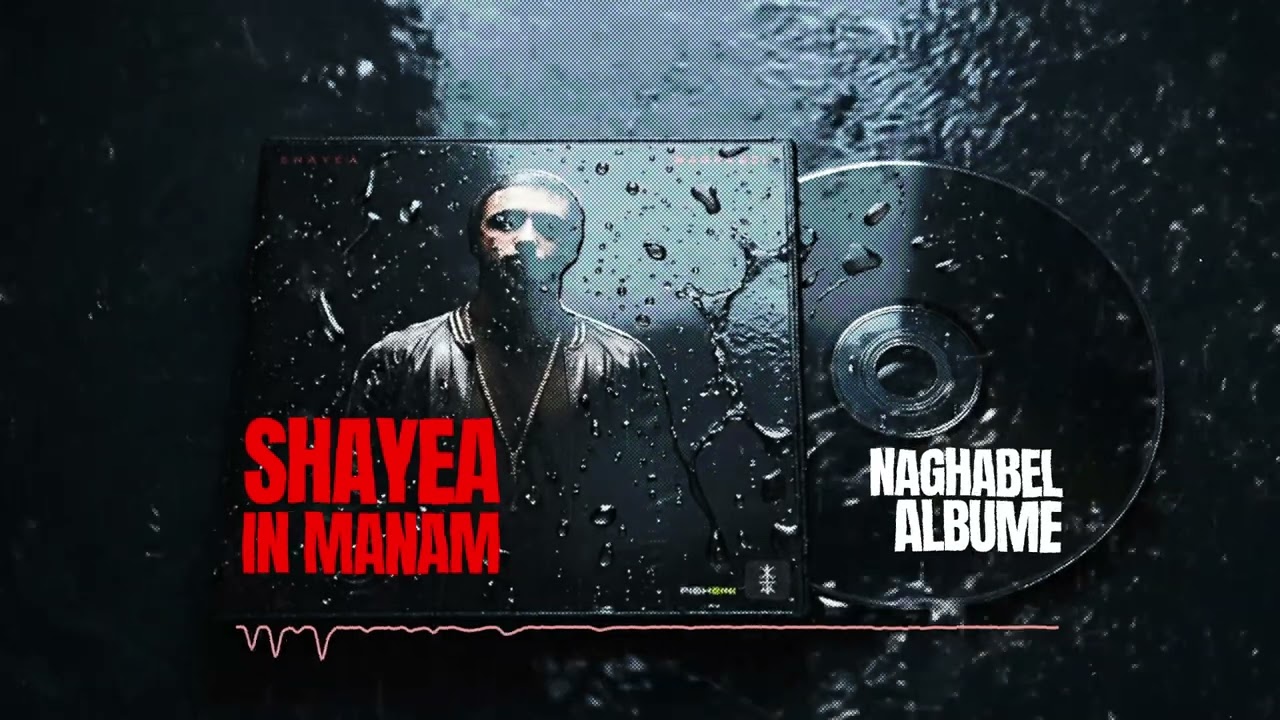Shayea - In Manam | Official Audio (Naghabel)