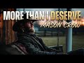 More Than I Deserve | A Song About Grace by Mason Crow