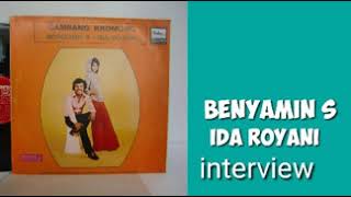 Download lagu BENYAMIN S & IDA ROYANI - Interview mp3 Download lagu BENYAMIN S & IDA ROYANI - Interview mp3