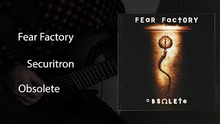 Fear Factory - Securitron (instrumental/guitar playthrough)