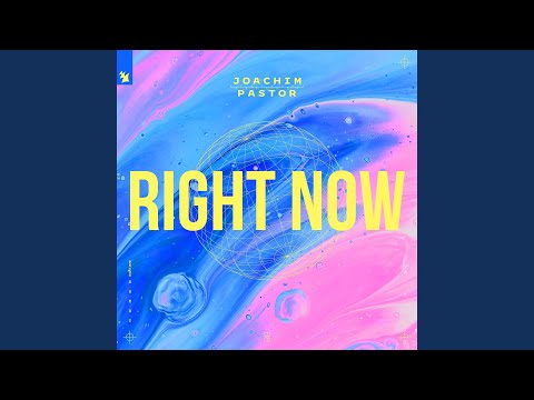 Right Now