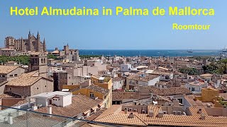 Mallorca --- Hotel Almudaina in Palma - Roomtour - Zimmer 512