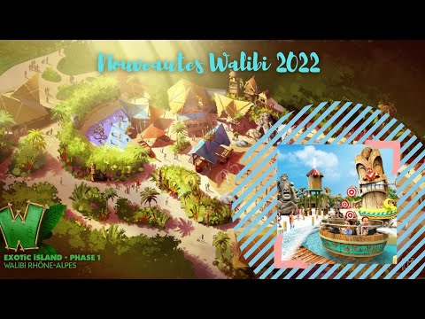 TOUTES LES NOUVEAUTÉS à WALIBI Rhône-Alpes 2022