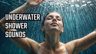 Underwater Bath, Long Shower Version - Sound of shower water from underwater