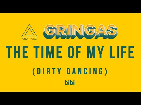 bibi - The Time Of My Life [Dirty Dancing] (GRINGAS)