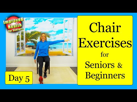 Chair Exercises for SENIORS or BEGINNERS | 7 Day Program | DAY 5