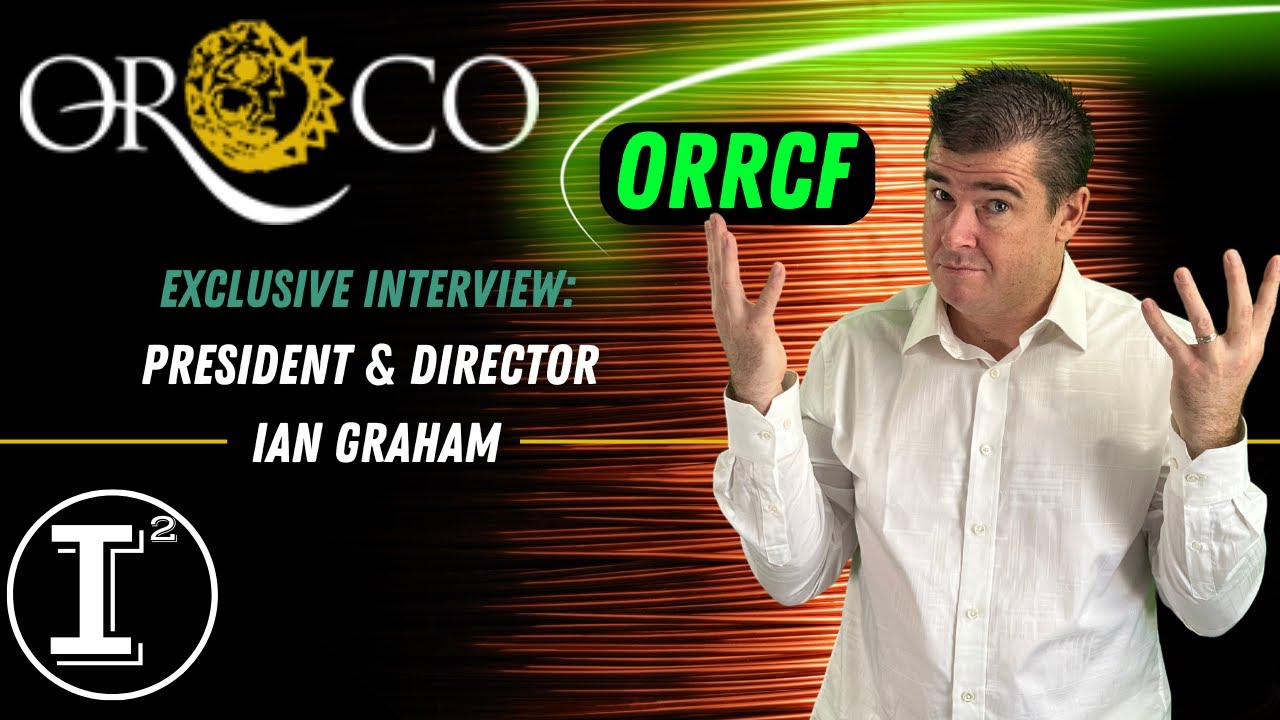 OROCO Resource Corp $ORRCF $OCO - EXCLUSIVE INTERVIEW:  Ian Graham UPDATE Santo Tomas' Project