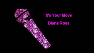 Karaoke-Diana Ross- It's Your Move