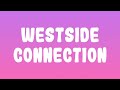 Rod Wave Westside Connection