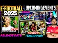 EFOOTBALL 2025 Official Release Date😱| All Upcoming Events & Monday Epic Pack|Euro & 7th Anniversary